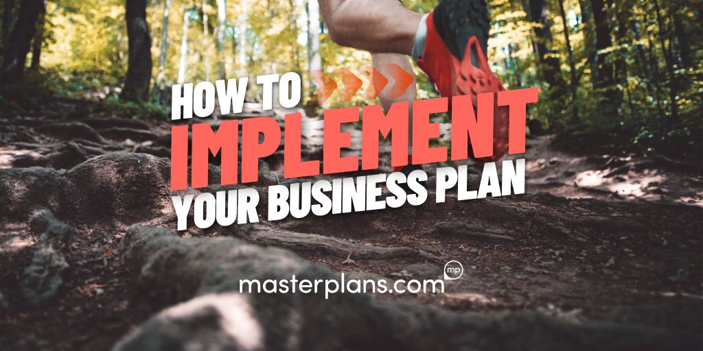 How To Implement Your Business Plan