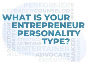 What is your Entrepreneur Personality Type
